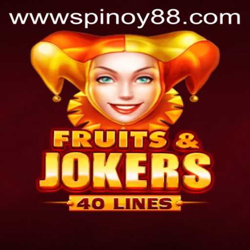 Discover the Exciting World of FruitsAndJokers40 on SPINOY88.COM